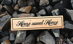 home sweet home macrocarpa sign  500 x 140